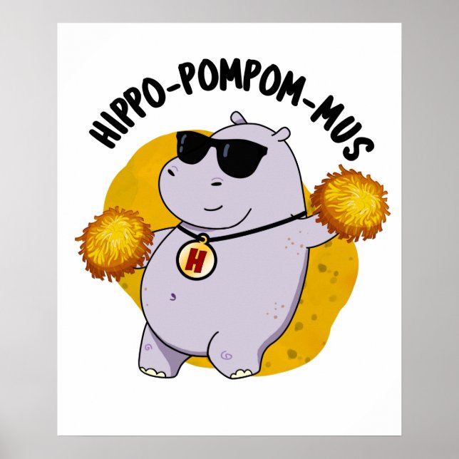 Affiche Hippo-pompom-mus drôle Animal Hippo Pun (Devant)