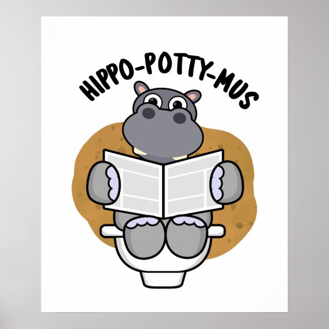 Affiche Hippo-potty-mus drôle Animal Hippo Pun (Devant)