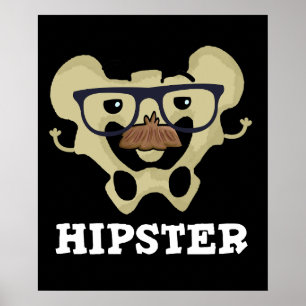 Affiche Hipster Funny Hip Bone Anatomie Pun Dark BG