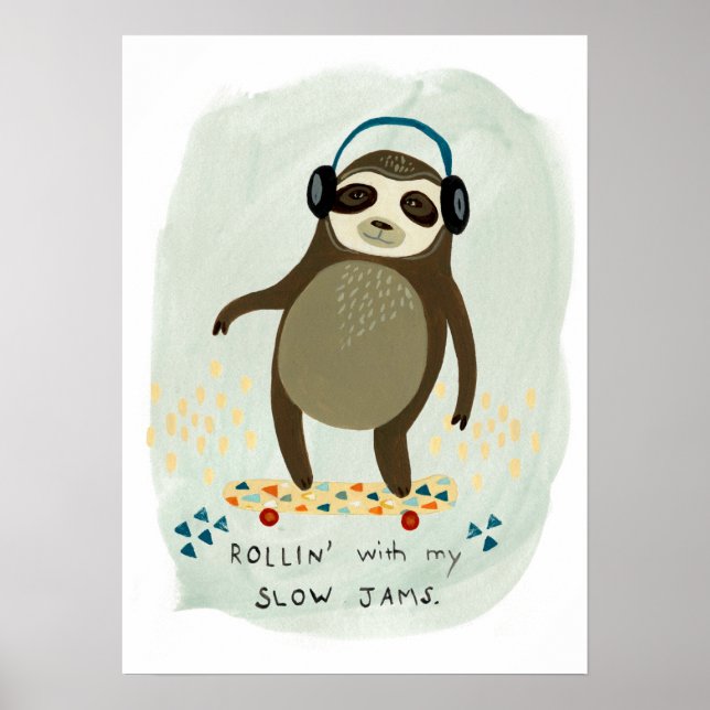 Affiche Hipster Sloth | Rollin' Avec Mes Jams Lents (Devant)