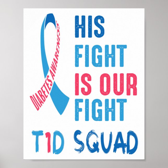 Affiche His Fight Is Our Fight Diabete Aware Day T1D (Devant)