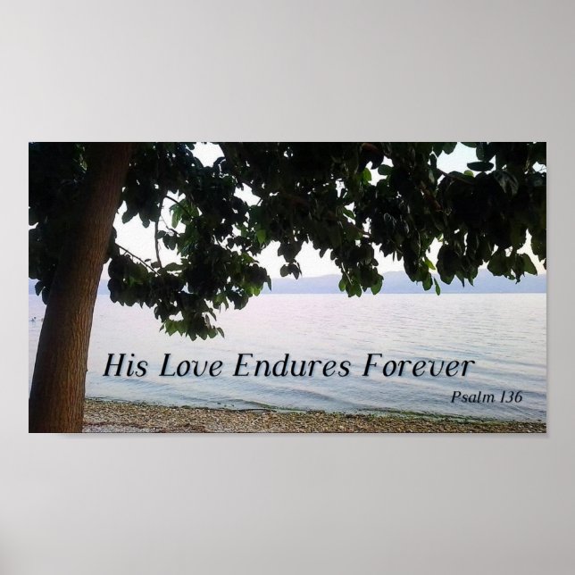 Affiche His Love Endures Forever Psalm 136  (Devant)