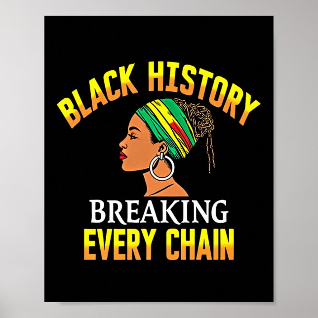 Affiche Histoire Noire briser chaque chaîne Histoire Noire (Devant)