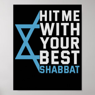 Affiche Hit me With Your Best Shabbat Funny Jewish Poison