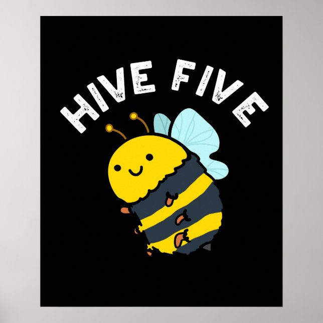 Affiche Hive Cinq Funky High Cinq Bee Pun Dark BG (Devant)