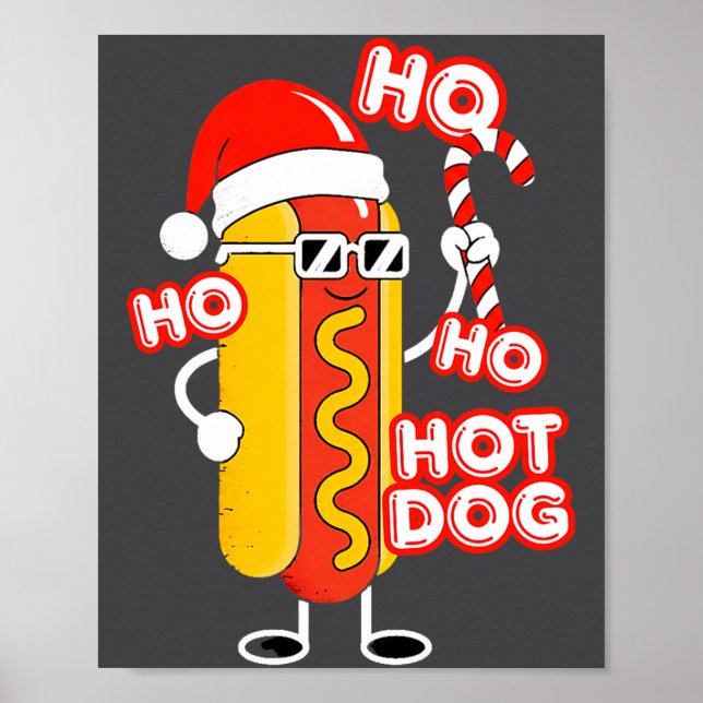 Affiche Ho Ho Hot Dog Funny Christmas– Festive Hot Dog In  (Devant)