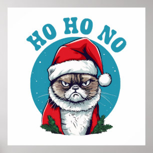 Affiche Ho ho non - drôle de chat de Noël grincheux