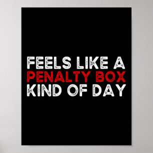 Affiche Hockey - Ça ressemble à une journée de banc des pé