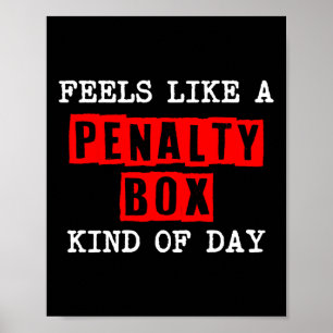 Affiche Hockey - Ça ressemble à une journée en cage de pén