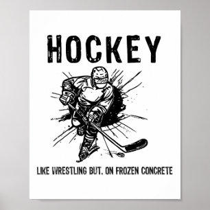 Affiche Hockey comme la lutte mais sur du béton gelé drôle