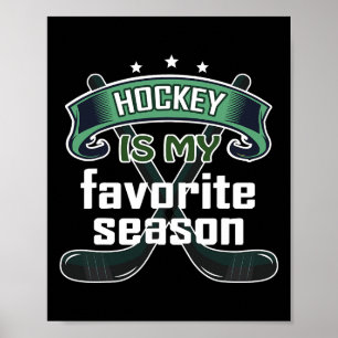 Affiche Hockey Est Ma Saison Préférée Drôle De Sport De Ho
