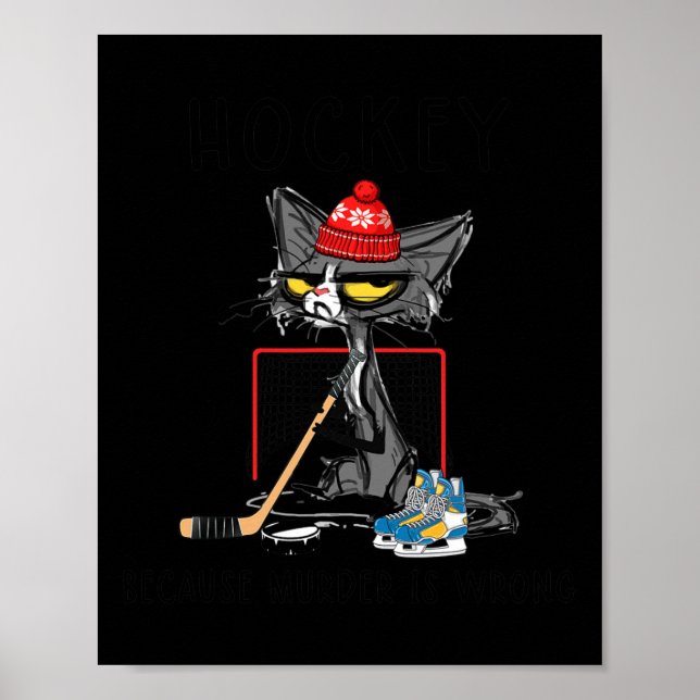 Affiche Hockey Parce Que Le Meurtre Est Mauvais Drôle Chat (Devant)