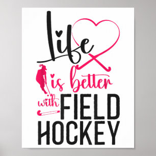 Affiche Hockey sur gazon Cœur La vie est meilleure Hockey