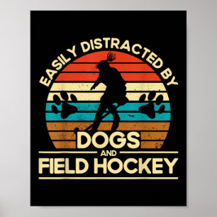 Affiche Hockey sur gazon facilement distrait par les chien