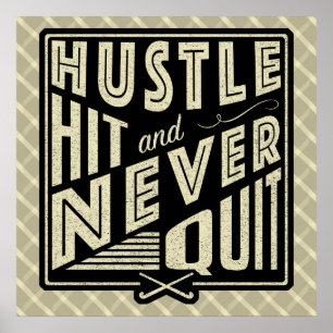 Affiche Hockey sur gazon Hustle, Hit And Never Quit Impres