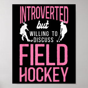 Affiche Hockey sur gazon Introverti Mais Prêt à Discuter F