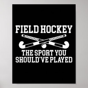 Affiche Hockey sur gazon Le sport que vous auriez dû prati