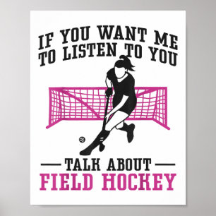 Affiche Hockey sur gazon si vous voulez que je vous écoute