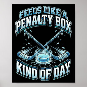 Affiche Hockey sur glace drôle se sent comme une sorte de 