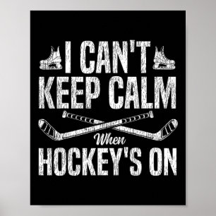 Affiche Hockey sur glace Vintage Je ne peux pas rester cal