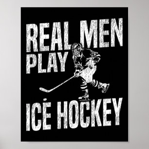 Affiche Hockey sur glace Vintage Les vrais hommes jouent a
