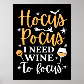 Affiche Hocus Pocus J'Ai Besoin De Vin Pour Me Concentrer 