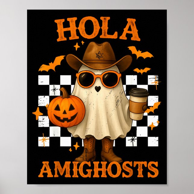 Affiche Hola Amighosts Funny Spanish Halloween Cowboy Ghos (Devant)