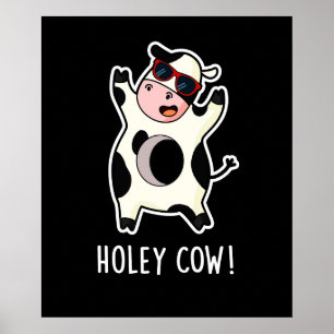 Affiche Holey Cow Funny Animal Pun Dark BG