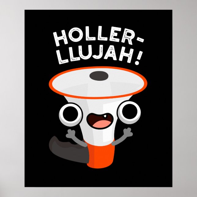 Affiche Holler-llujah Funny Loud Hailer Pun Dark BG (Devant)
