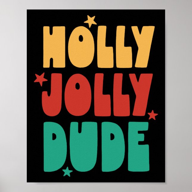 Affiche Holly Jolly Mec Noël Garçons Filles Joyeux Xm (Devant)