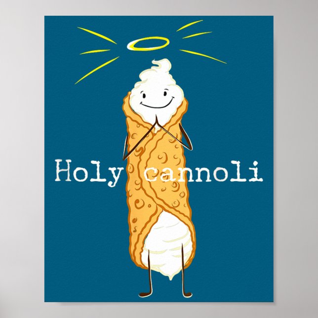 Affiche Holy Cannoli Funny Quote Italian American Gift Sic (Devant)