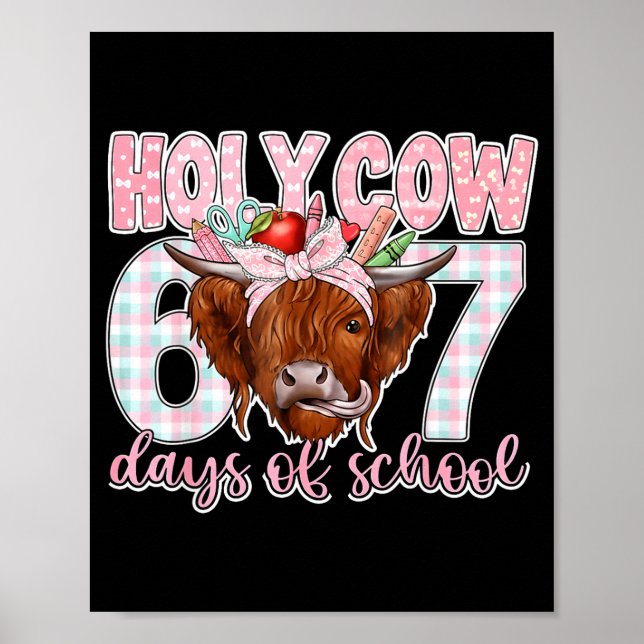 Affiche Holy Cow 67 Days Of School Teacher Six Seven Meme  (Devant)
