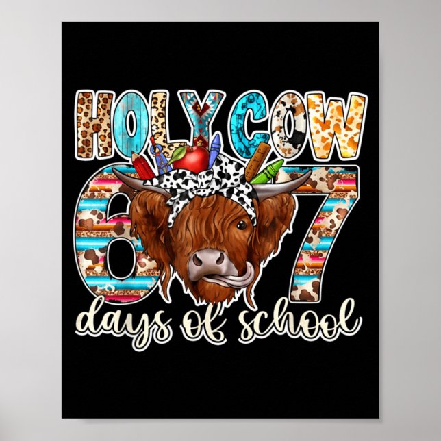 Affiche Holy Cow 67 Days Of School Teacher Six Seven Meme  (Devant)
