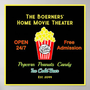 Affiche Home Film Theatre Open 24h/24 7j/7 Popcorn Cold Be