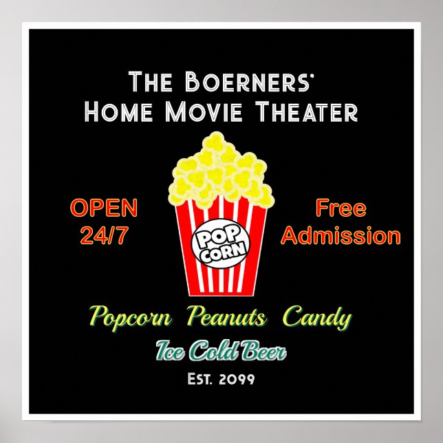 Affiche Home Film Theatre Open 24h/24 7j/7 Popcorn Cold Be (Devant)
