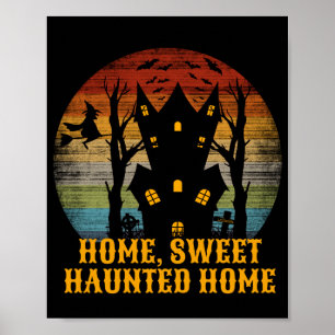 Affiche HOME SWEET HAUNTED HOME drôle halloween