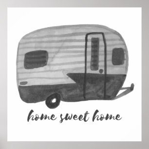 Affiche Home Sweet Home Remorque Vintage noir et blanc