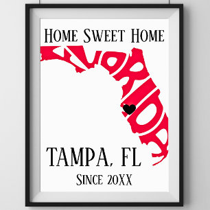 Affiche Home Sweet Home Tampa Floride Carte de l'État Roug