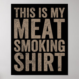 Affiche Homme Ceci Est Ma Viande Fumer Chef Boucher Cook B