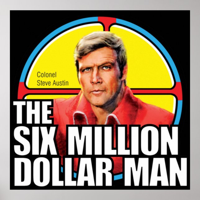 Affiche Homme de six millions de dollars - Steve Austin St (Devant)