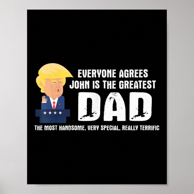 Affiche Homme Drôle Trump Dit Grand Citation Papa - John (Devant)