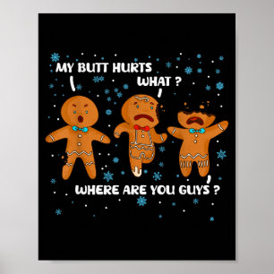 Affiche Homme en pain d'épices Cookie Mon cul me fait mal 