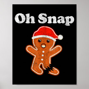 Affiche Homme en pain d'épices drôle Oh Snap Cookie de Noë
