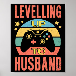 Affiche Homme Gamer Mari Levelup Mariage Fiançailles