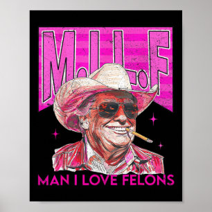 Affiche Homme I Love Felons Funny Pink Trump 2024 Pour Pré
