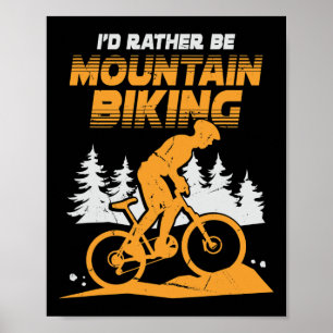 Affiche Homme J'aimerais Mieux Faire Du Vtt