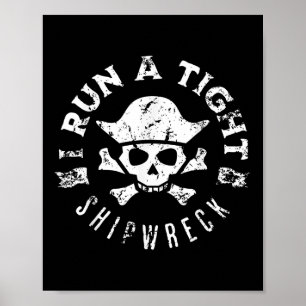 Affiche Homme Je Dirige Un Bateau Pirate Naufrage Capitain