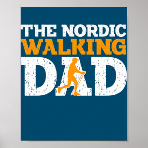 Affiche Homme Marche Nordique Papa Randonnée Cardio Nordiq