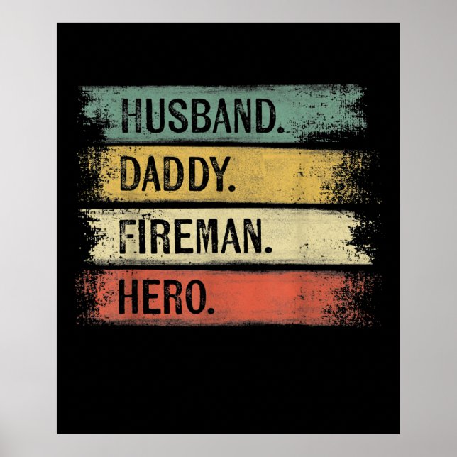 Affiche Homme Mari Daddy Fireman Hero Pompier (Devant)