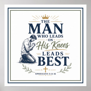 Affiche Homme qui mène sur ses genoux Citation spirituelle
